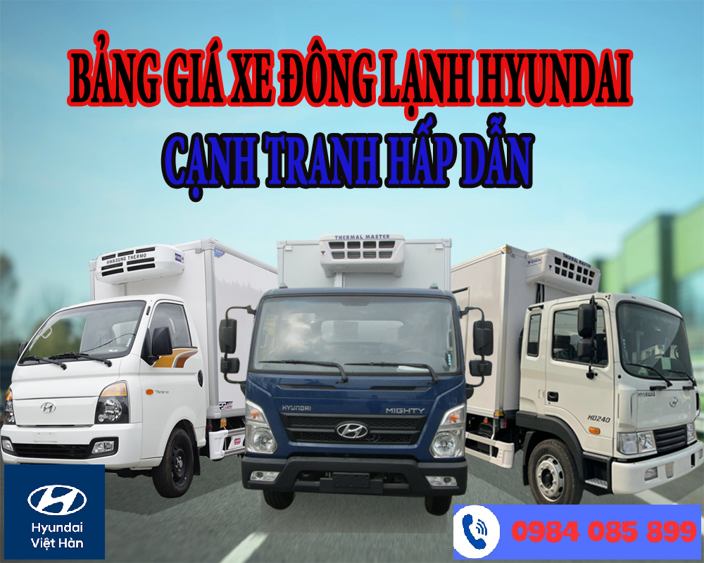 GIÁ XE TẢI ĐÔNG LẠNH HYUNDAI MỚI NHẤT