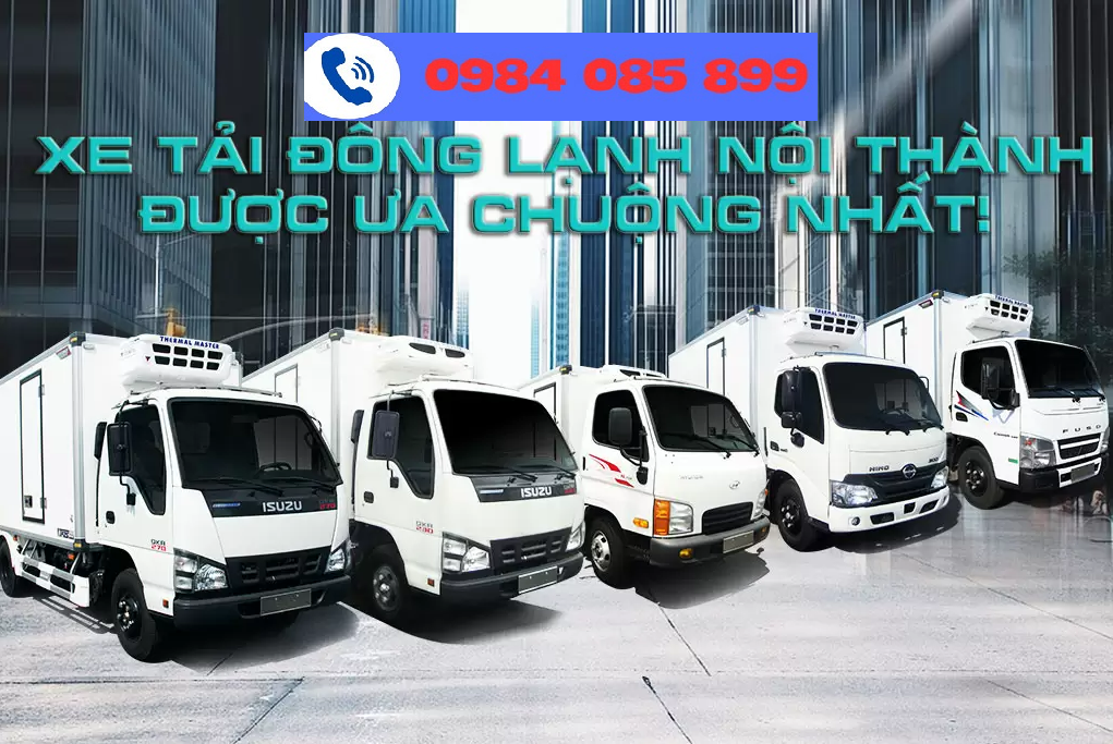 CÁC DÒNG XE TẢI ĐÔNG LẠNH ƯA CHUỘNG