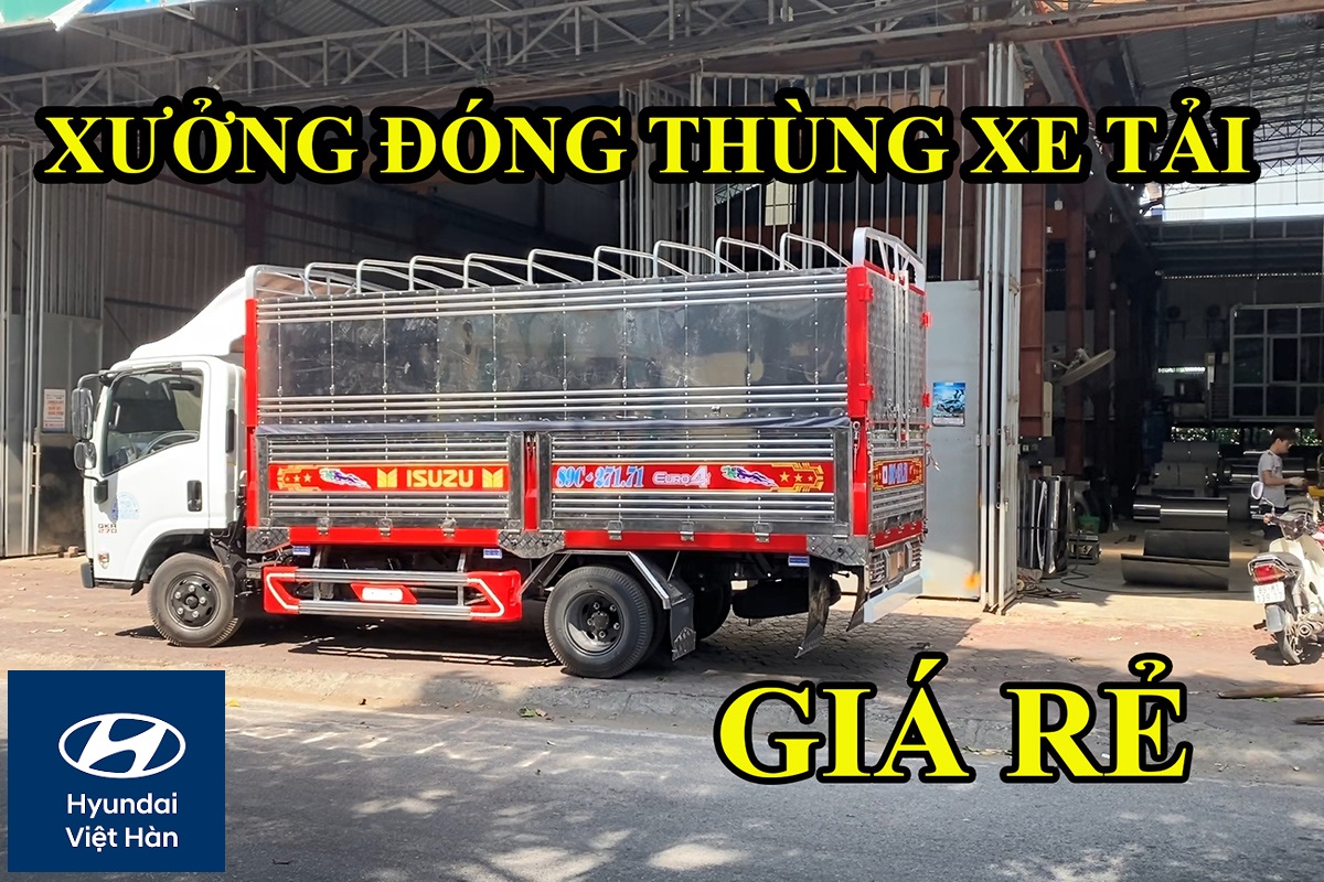 DỊCH VỤ ĐÓNG THÙNG XE TẢI 