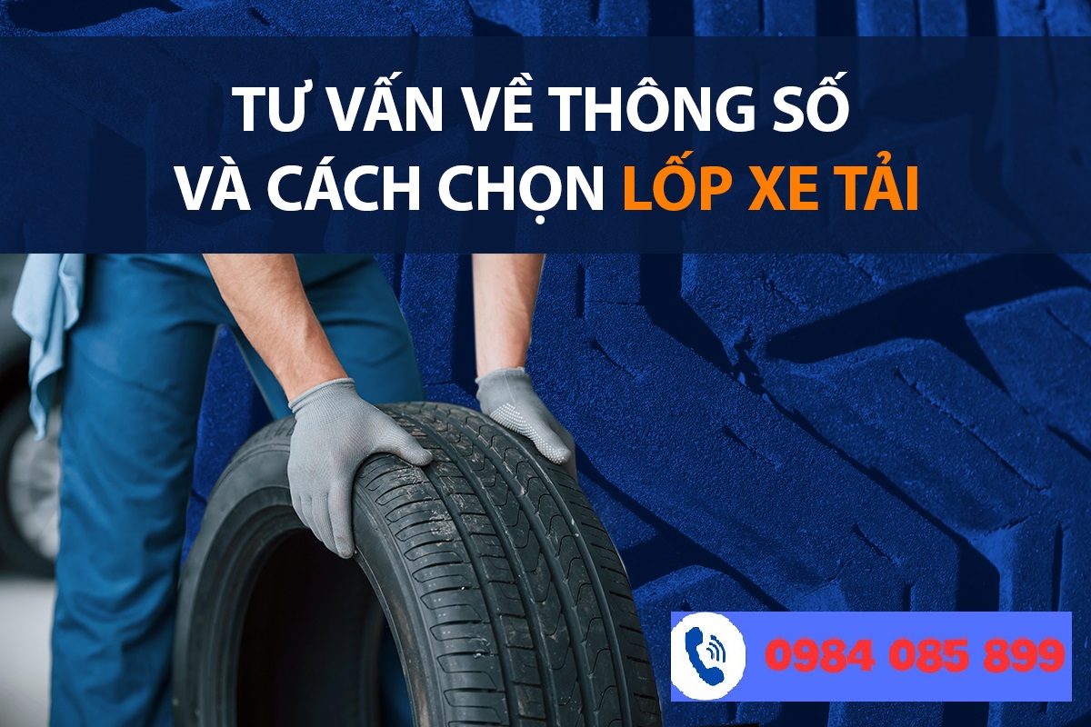 Cách chọn lốp xe tải