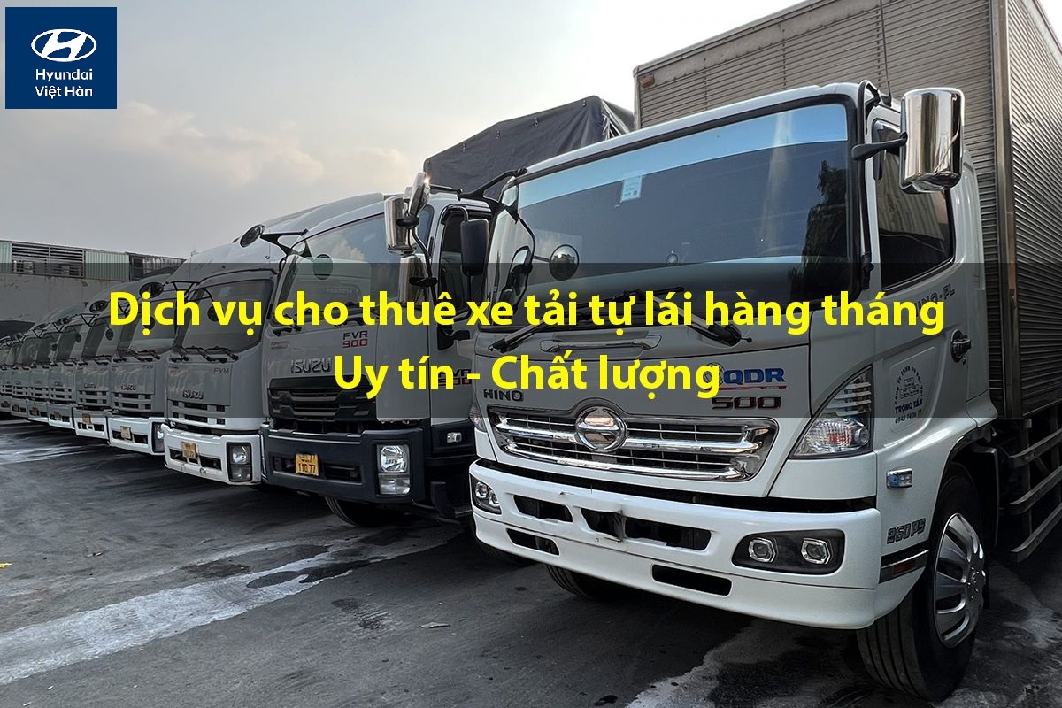 Cho thuê xe tải tự lái giá rẻ tại Hà Nội