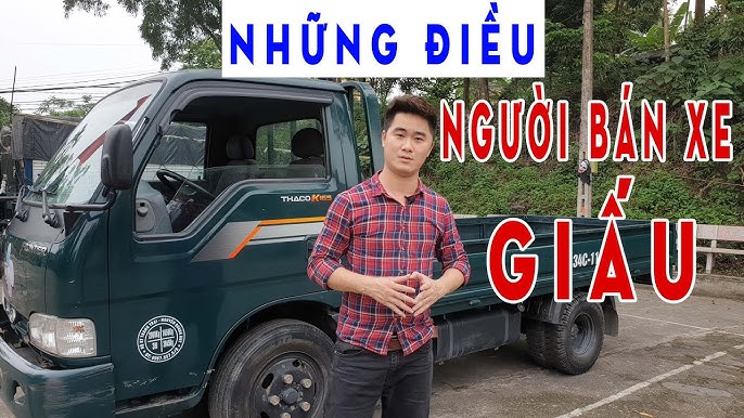 Điều tư vấn bán hàng thường giấu khi bán xe tải nhỏ