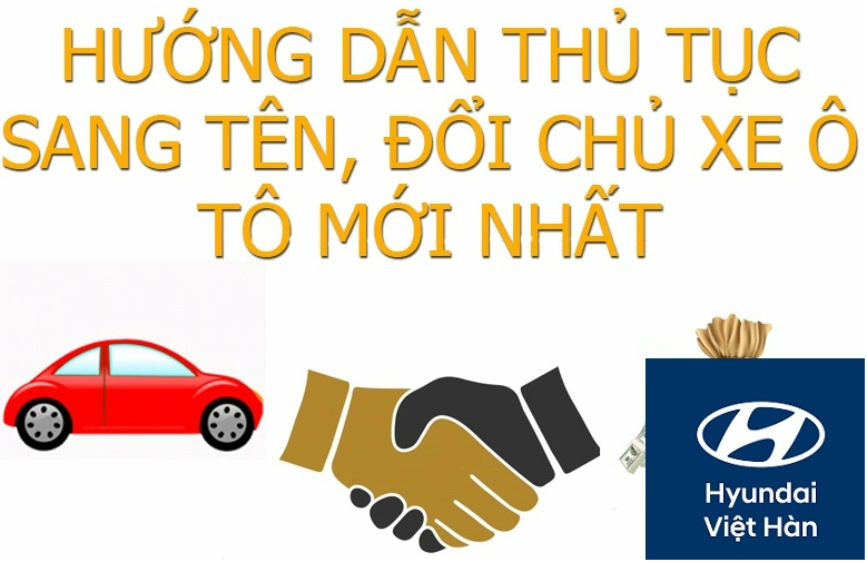 Hướng dẫn thủ tục sang tên ô tô cũ 