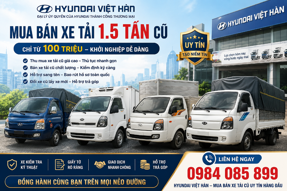 Mua Bán Xe Tải 1.5 Tấn Cũ Giá Chỉ Từ 100 Triệu | Thu Mua Xe Tải Uy Tín