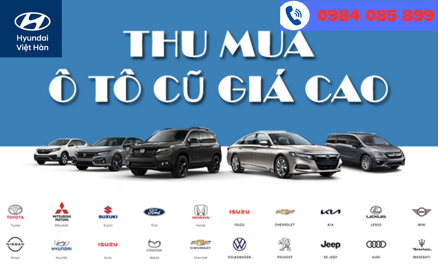 Thu mua xe ô tô cũ giá cao tại Hà Nội