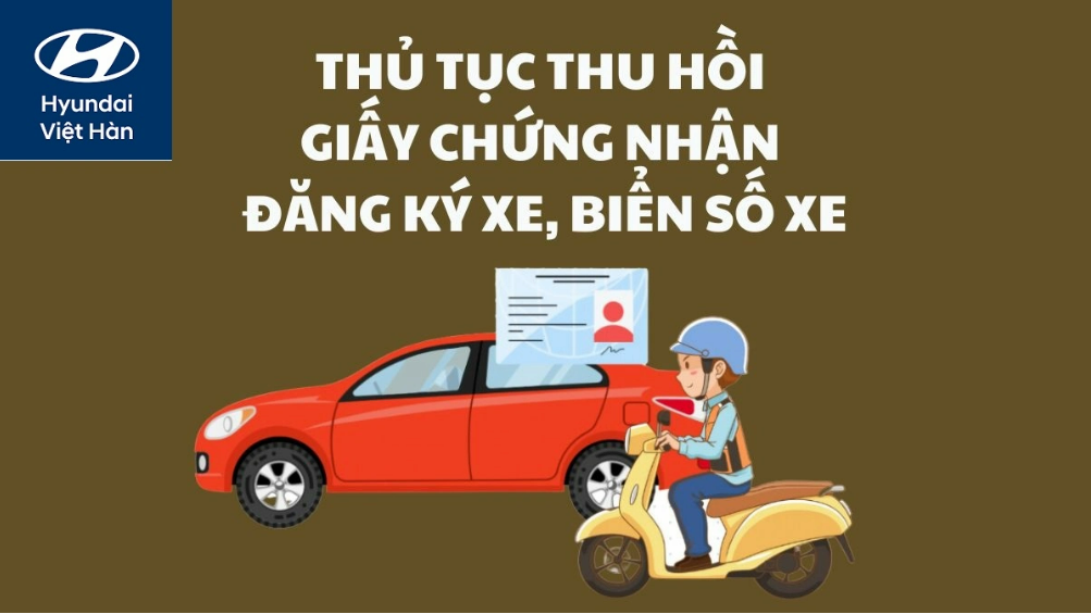 Thủ tục thu hồi giấy chứng nhận xe