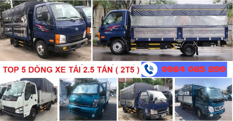 Top 5 chiếc xe tải 2.5 tấn nên mua hiện nay