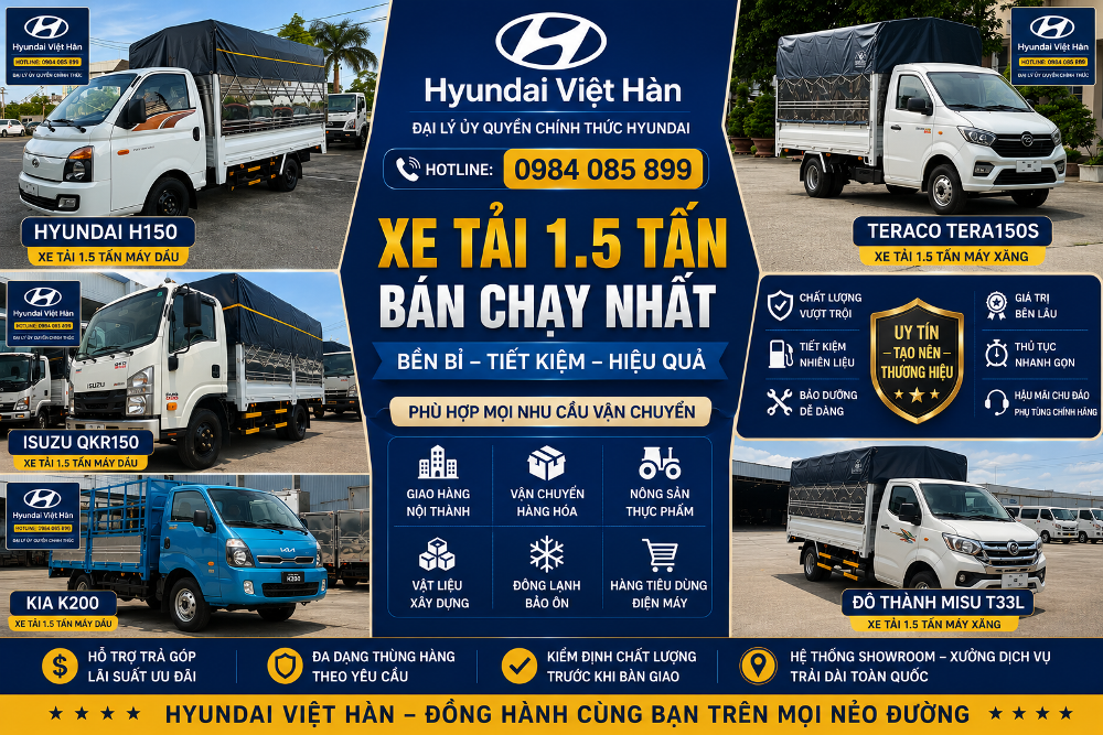 Xe tải 1.5 tấn bán chạy nhất hiện nay