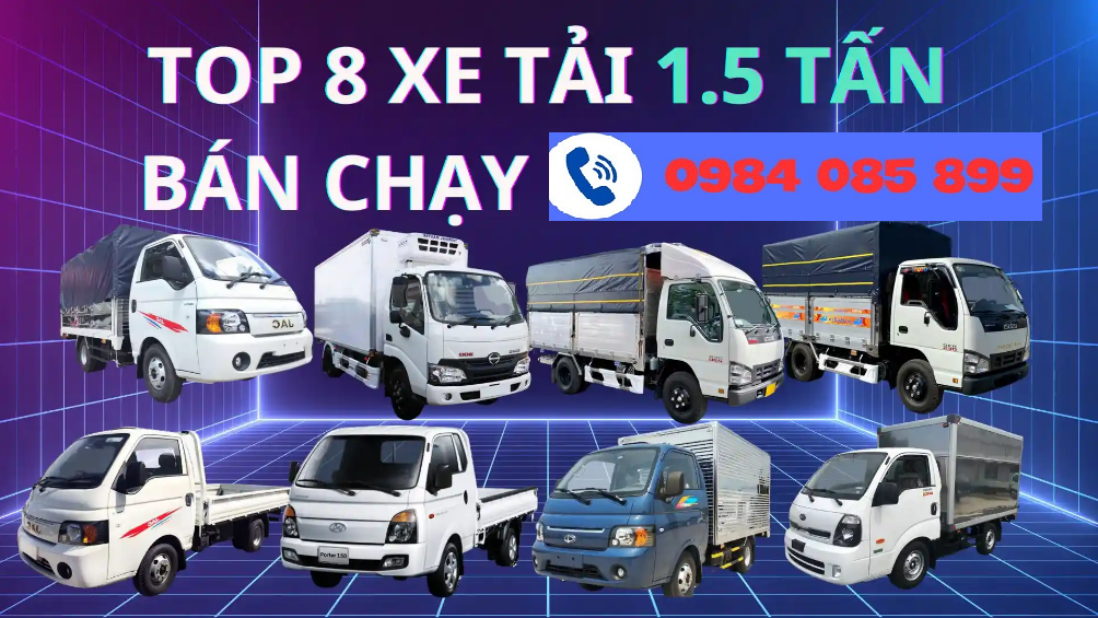 Top 3 dòng xe tải 1.5 tấn bán chạy