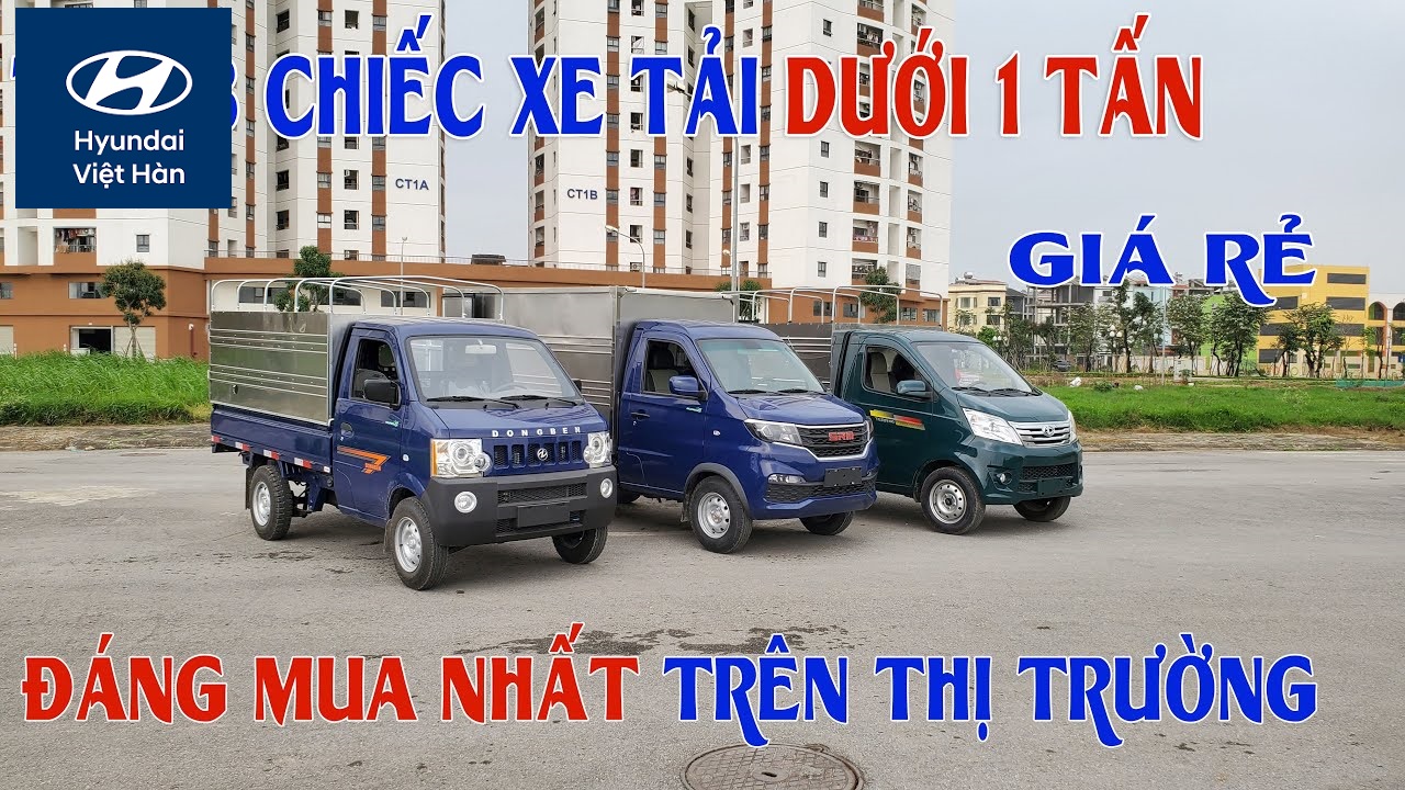 Xe tải dưới 1 tấn giá rẻ tốt nhất