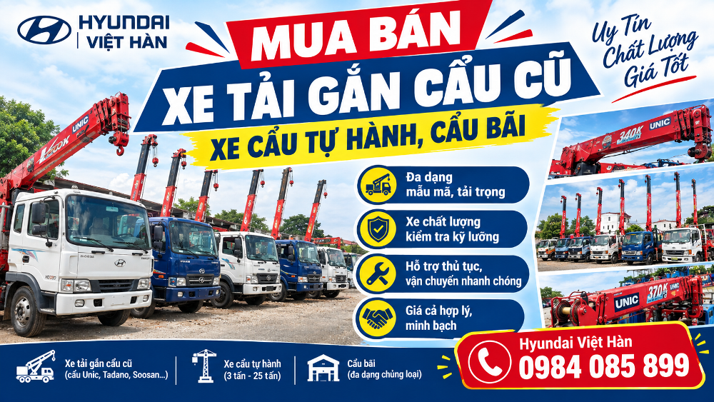 Mua Bán Xe Tải Gắn Cẩu Cũ, Xe Cẩu Tự Hành, Cẩu Bãi Uy Tín