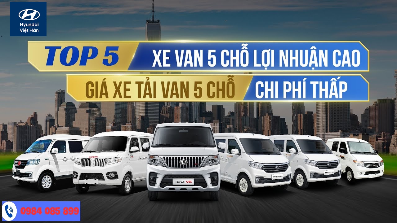 Tổng hợp 5 dòng xe tải van 5 chỗ giá rẻ