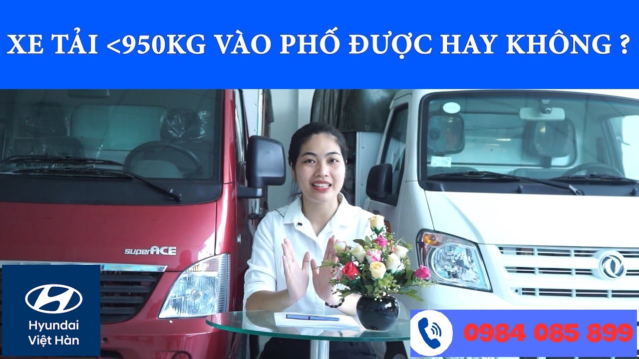 Xe tải Van 945 kg vào phố 